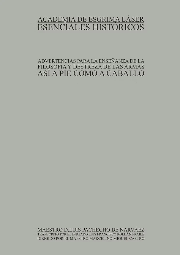 Advertencias para la enseñanza de la filosofía y destreza de las armas, así a pie, como a caballo